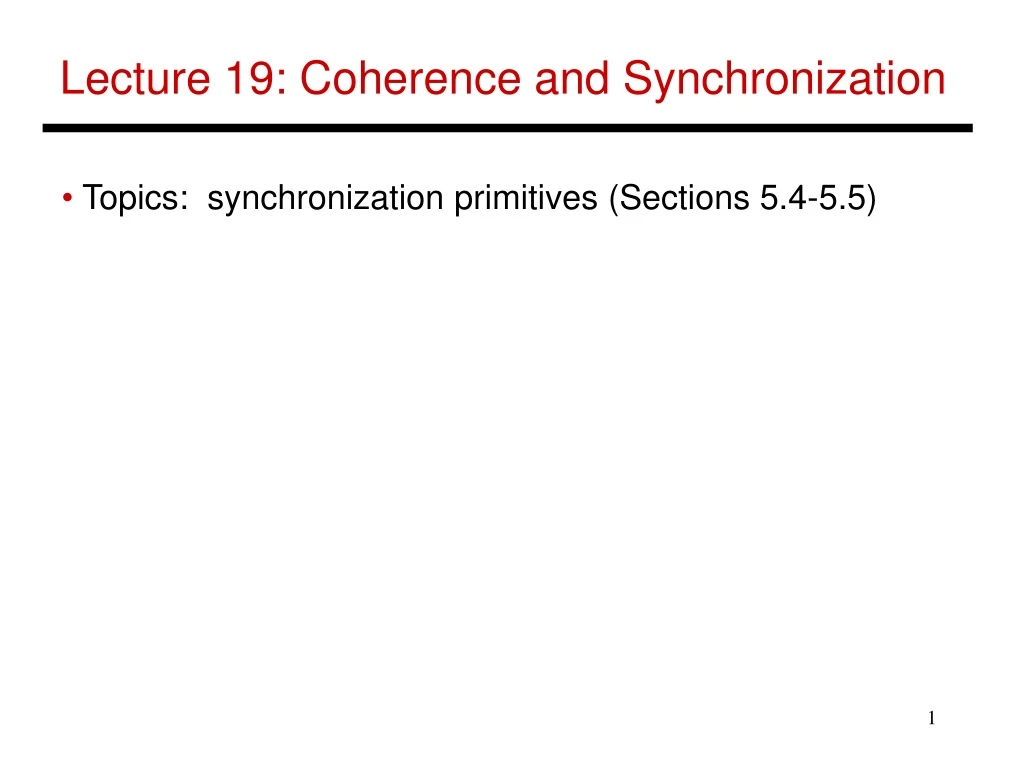 lecture 19 coherence and synchronization