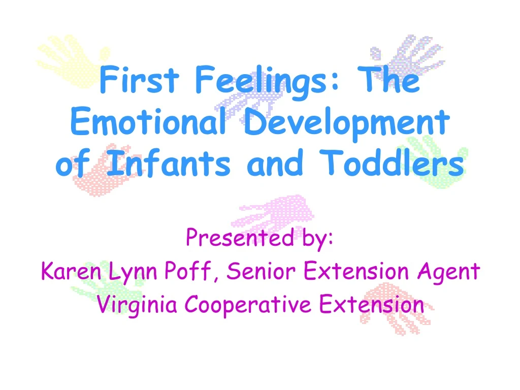 first feelings the emotional development of infants and toddlers
