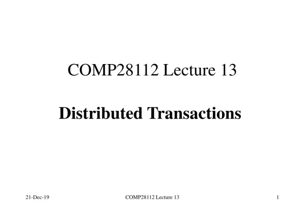 COMP28112 Lecture 13