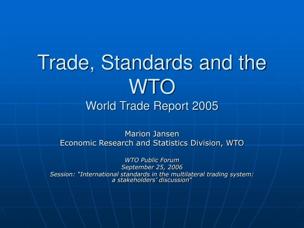 trade standards and the wto world trade report 2005