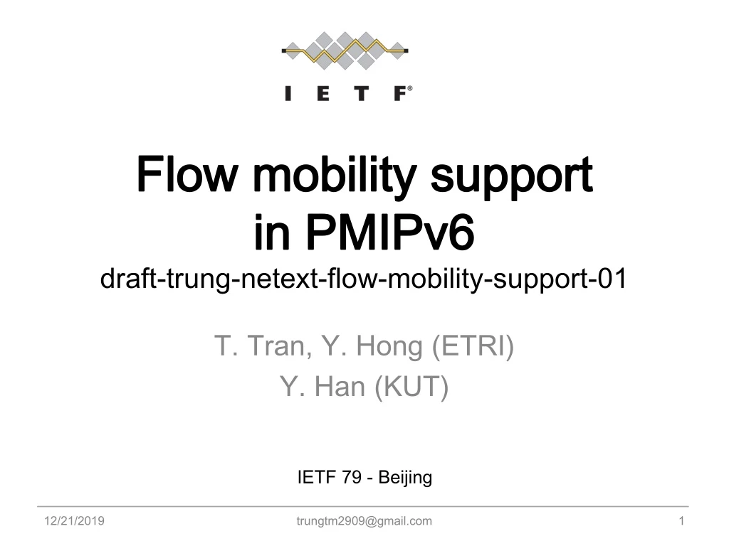 flow mobility support in pmipv6 draft trung netext flow mobility support 01