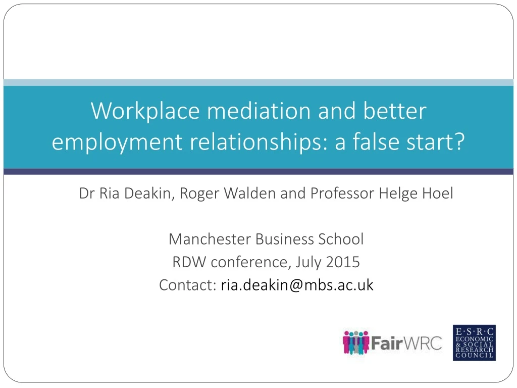 workplace mediation and better employment relationships a false start