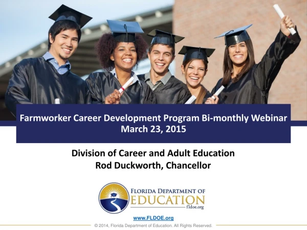 Farmworker Career Development Program Bi-monthly Webinar March 23, 2015