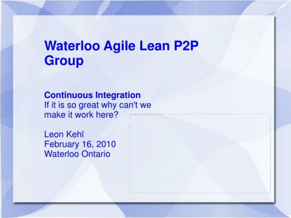 Waterloo Agile Lean P2P Group