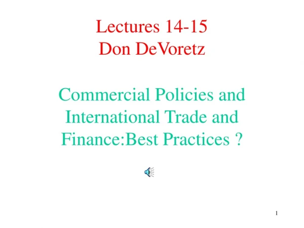 Lectures 14-15 Don DeVoretz