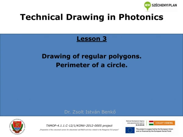 Technical Drawing in Photonics Lesson 3 Drawing of regular polygons. Perimeter of a circle.