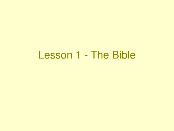 Lesson 1 - The Bible