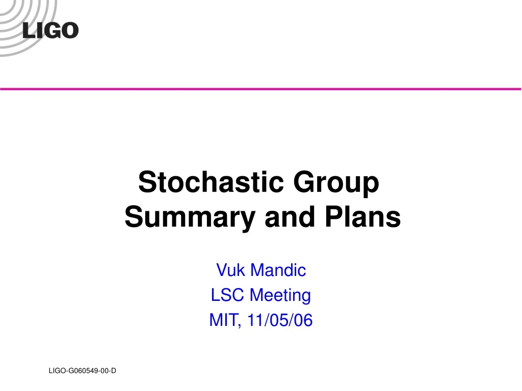 stochastic group summary and plans