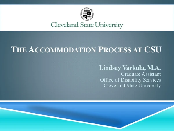 The Accommodation Process at CSU
