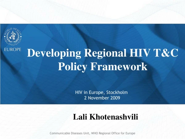 Developing Regional HIV T&amp;C Policy Framework
