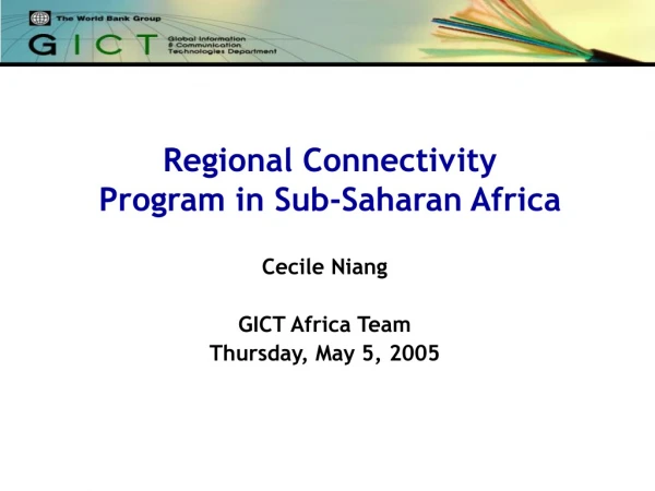 Regional Connectivity  Program in Sub-Saharan Africa