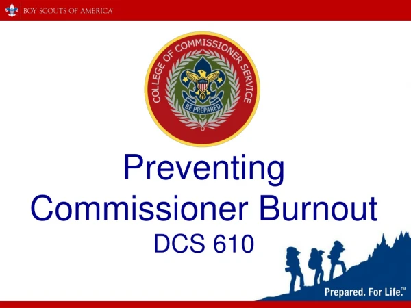 Preventing Commissioner Burnout DCS 610