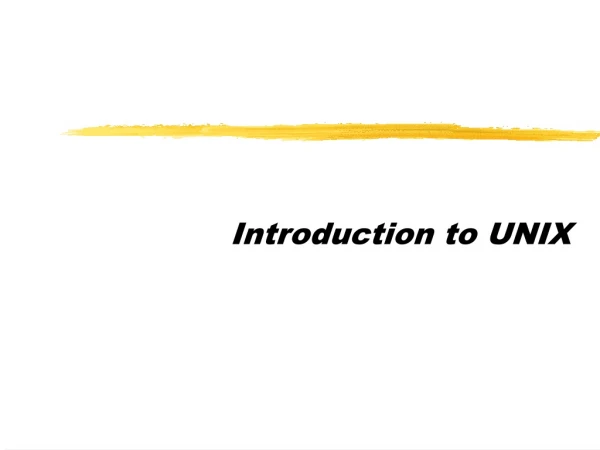 Introduction to UNIX