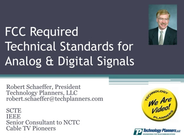 FCC Required Technical Standards for Analog &amp; Digital Signals