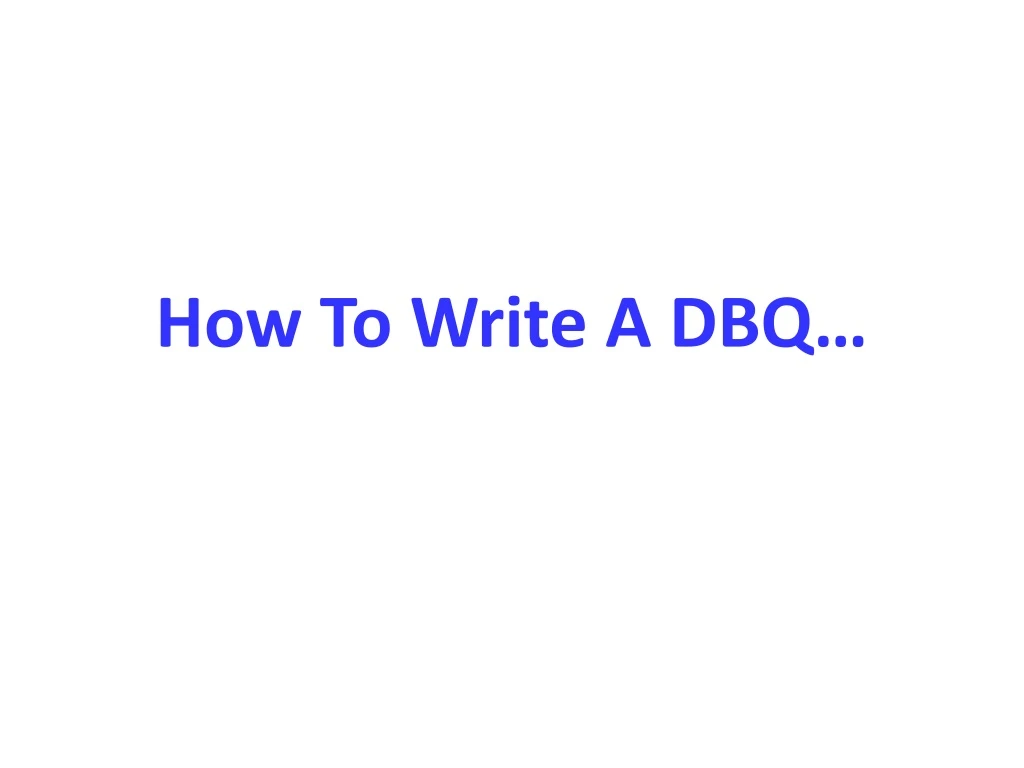 how to write a dbq