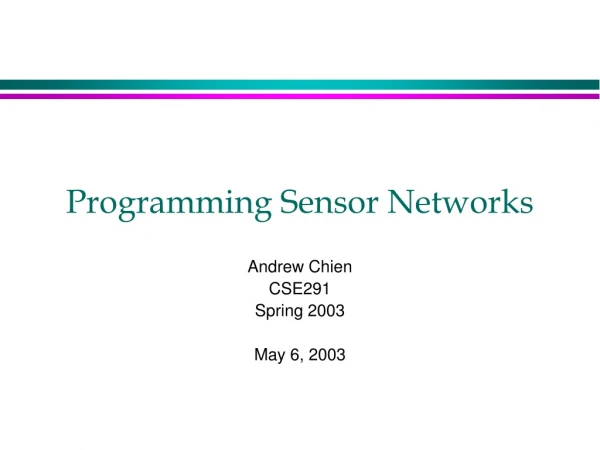 Programming Sensor Networks