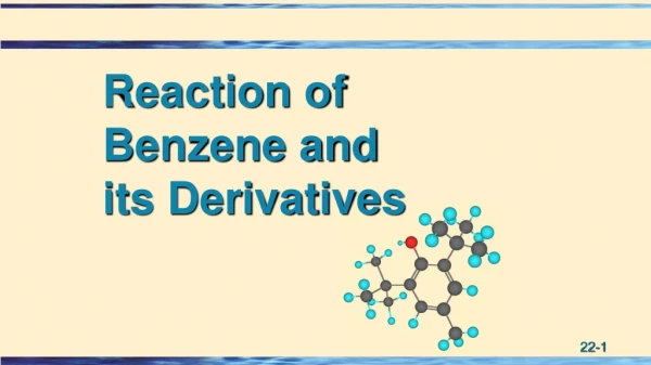 Reaction of Benzene and its Derivatives