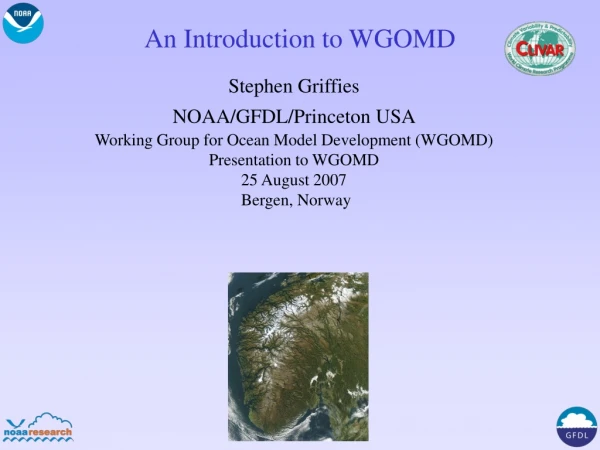 An Introduction to WGOMD