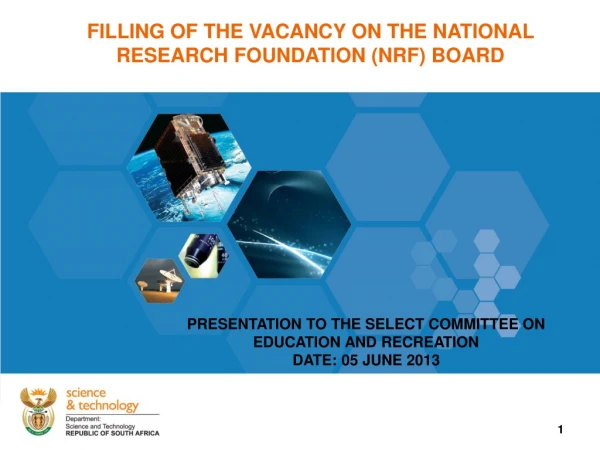 FILLING OF THE VACANCY ON THE NATIONAL RESEARCH FOUNDATION (NRF) BOARD