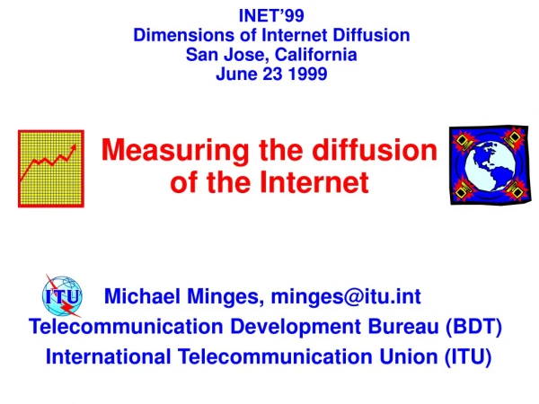 Measuring the diffusion  of the Internet