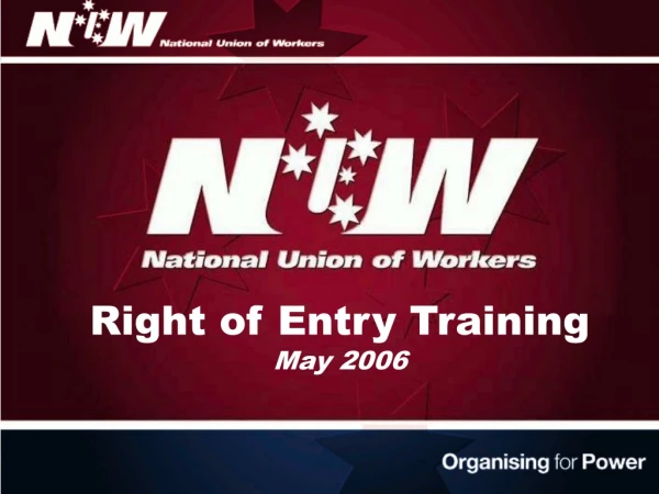 Right of Entry Training May 2006