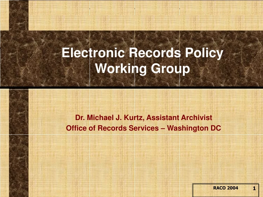 electronic records policy working group