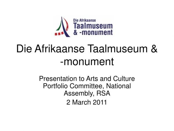 Die Afrikaanse Taalmuseum &amp; -monument