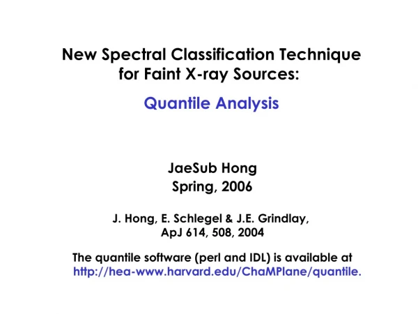 New Spectral Classification Technique for Faint X-ray Sources:  Quantile Analysis