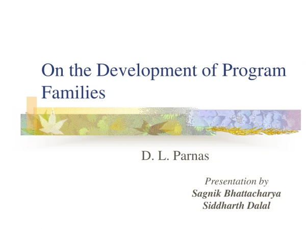 On the Development of Program Families