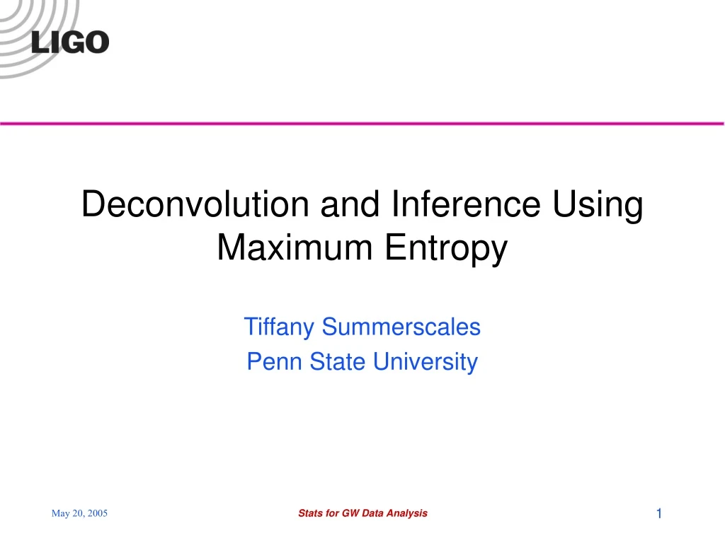 deconvolution and inference using maximum entropy