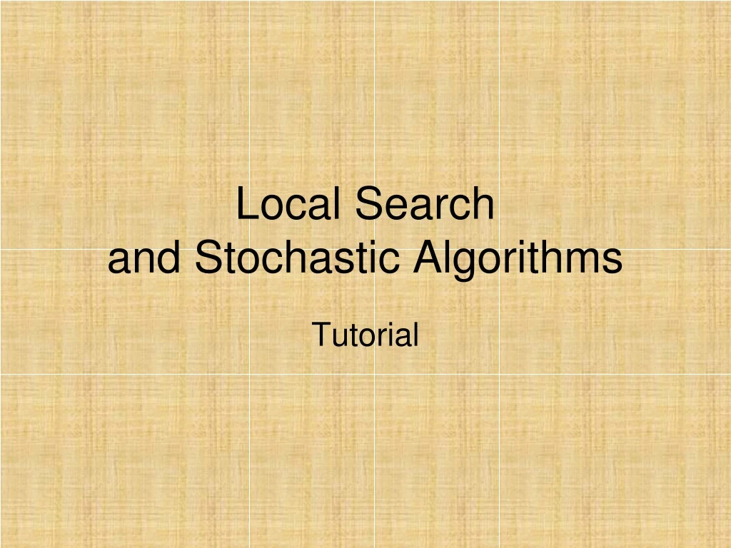 local search and stochastic algorithms