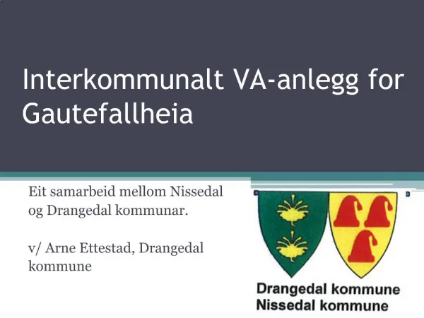 Interkommunalt VA-anlegg for Gautefallheia