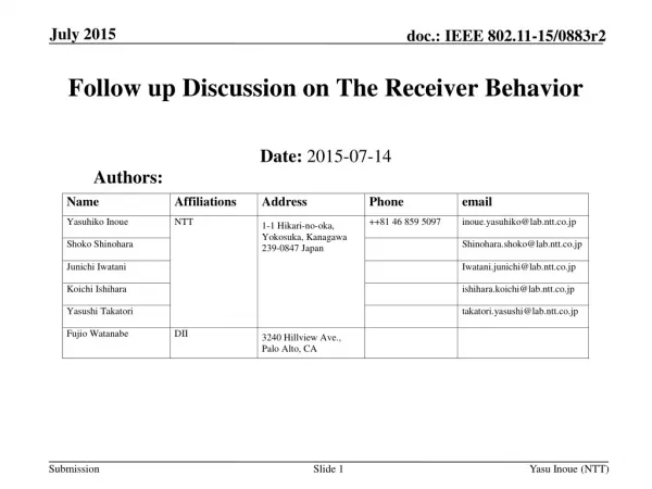 Follow up Discussion on The Receiver Behavior