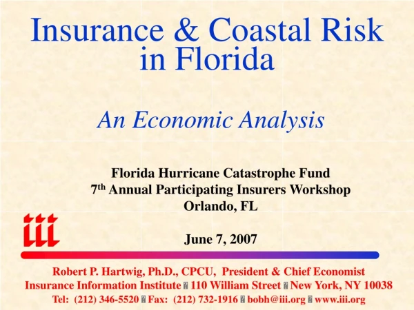 Insurance &amp; Coastal Risk in Florida An Economic Analysis
