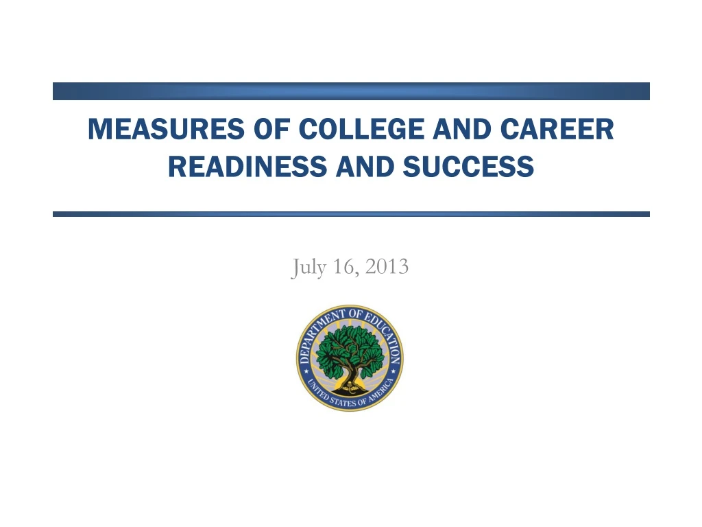measures of college and career readiness and success