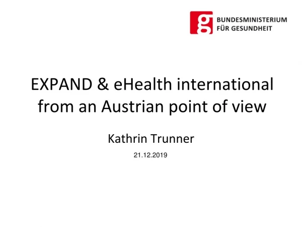 EXPAND &amp; eHealth international from an Austrian point of view