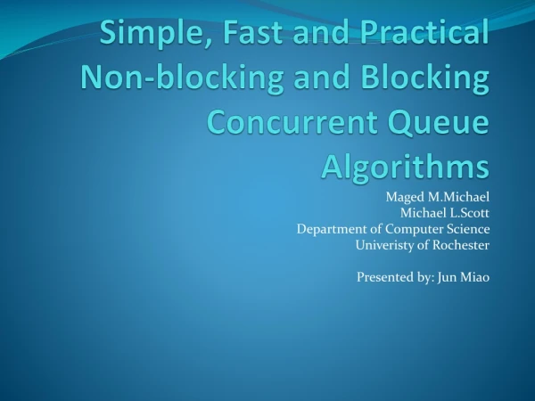 Simple, Fast and Practical Non-blocking and Blocking Concurrent Queue Algorithms