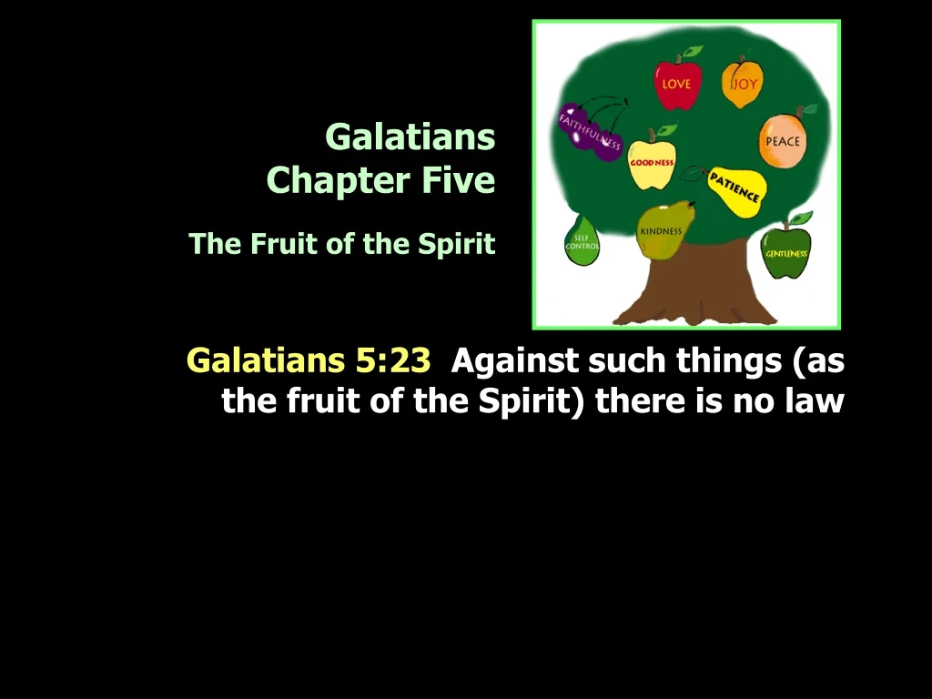 galatians chapter five the fruit of the spirit
