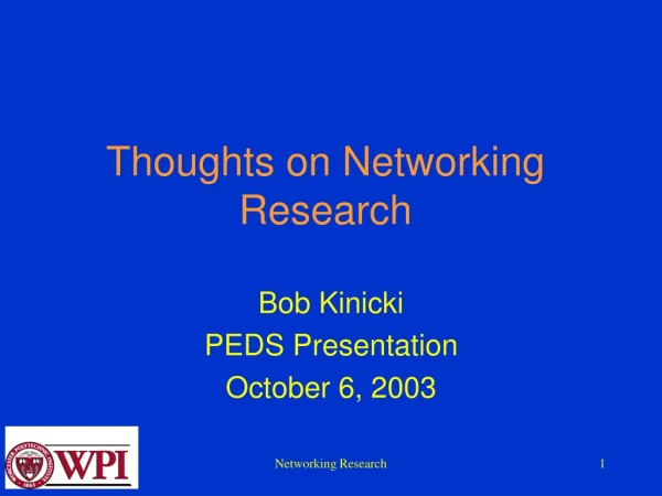Thoughts on Networking Research