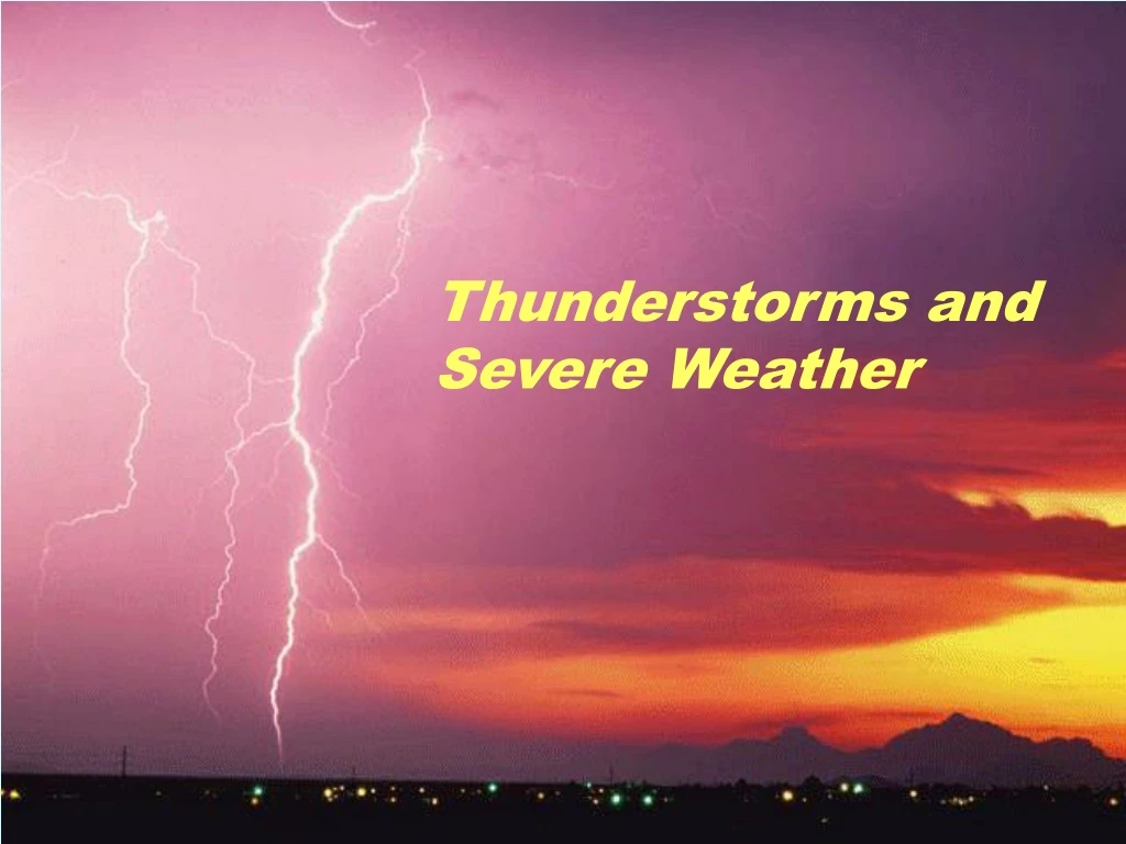 thunderstorms and severe weather