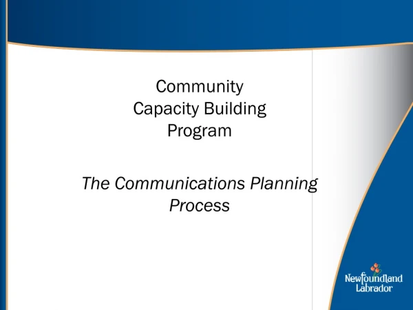 Community  Capacity Building  Program The Communications Planning Process