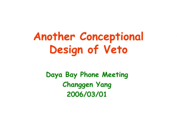 Another Conceptional Design of Veto