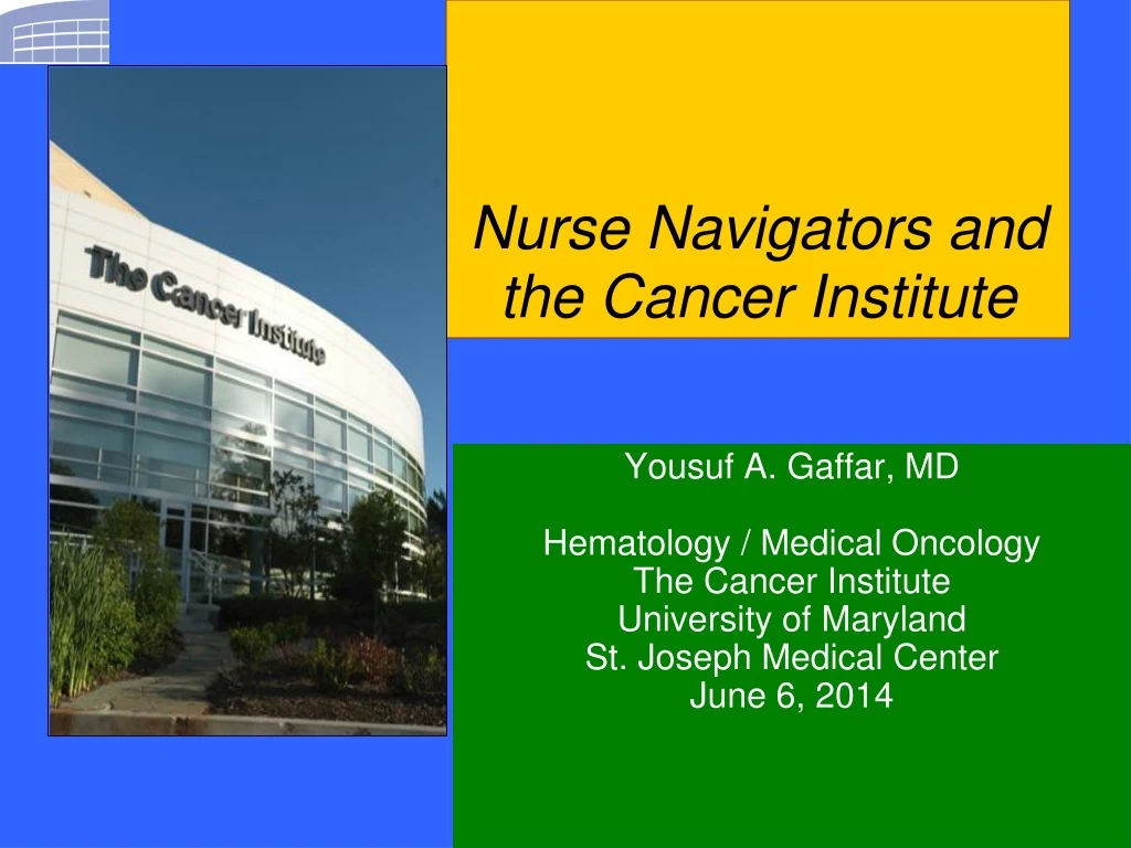 nurse navigators and the cancer institute