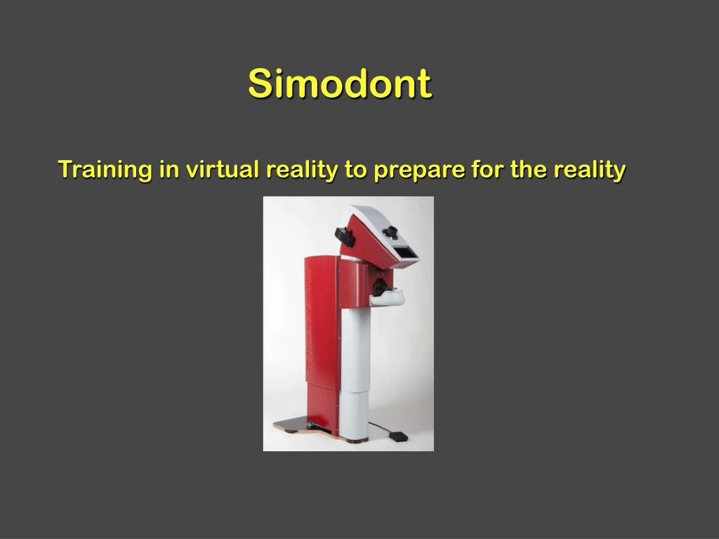 simodont training in virtual reality to prepare