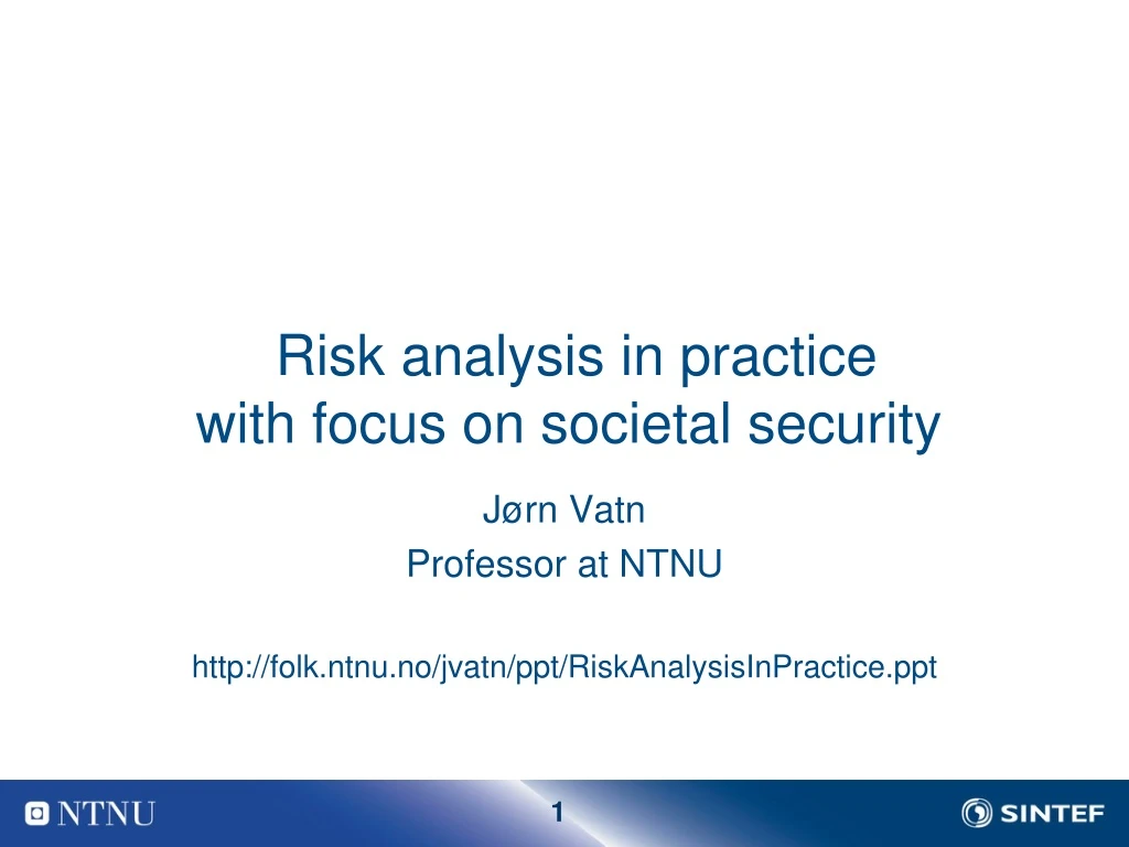 risk analysis in practice with focus on societal security