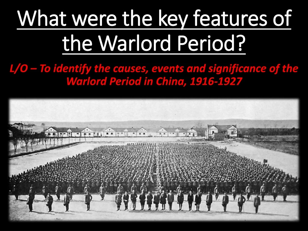 what were the key features of the warlord period