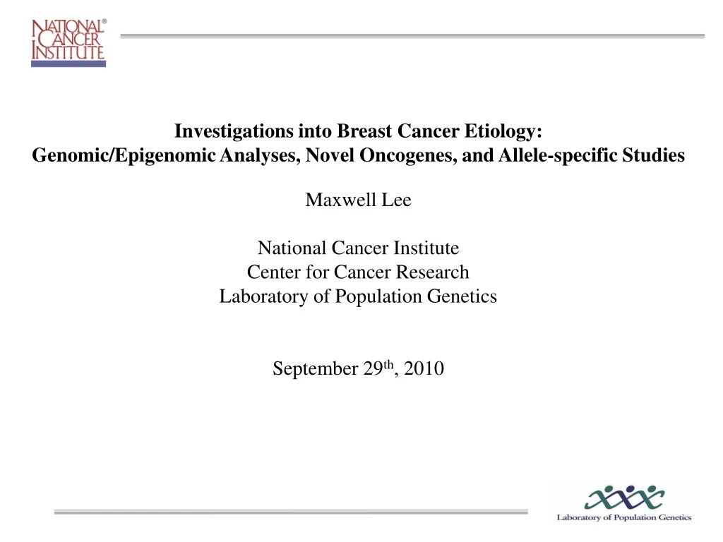 investigations into breast cancer etiology