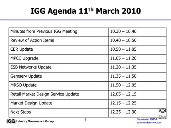 IGG Agenda 11 th  March 2010