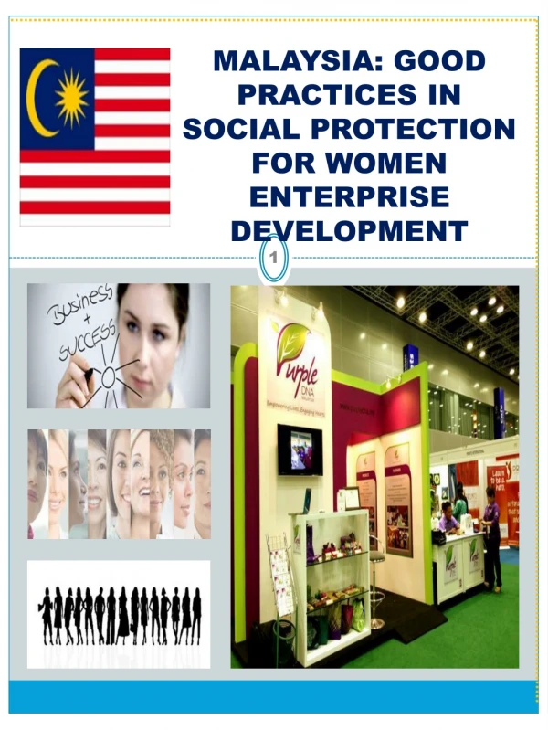 MALAYSIA: GOOD PRACTICES IN SOCIAL PROTECTION FOR WOMEN ENTERPRISE DEVELOPMENT