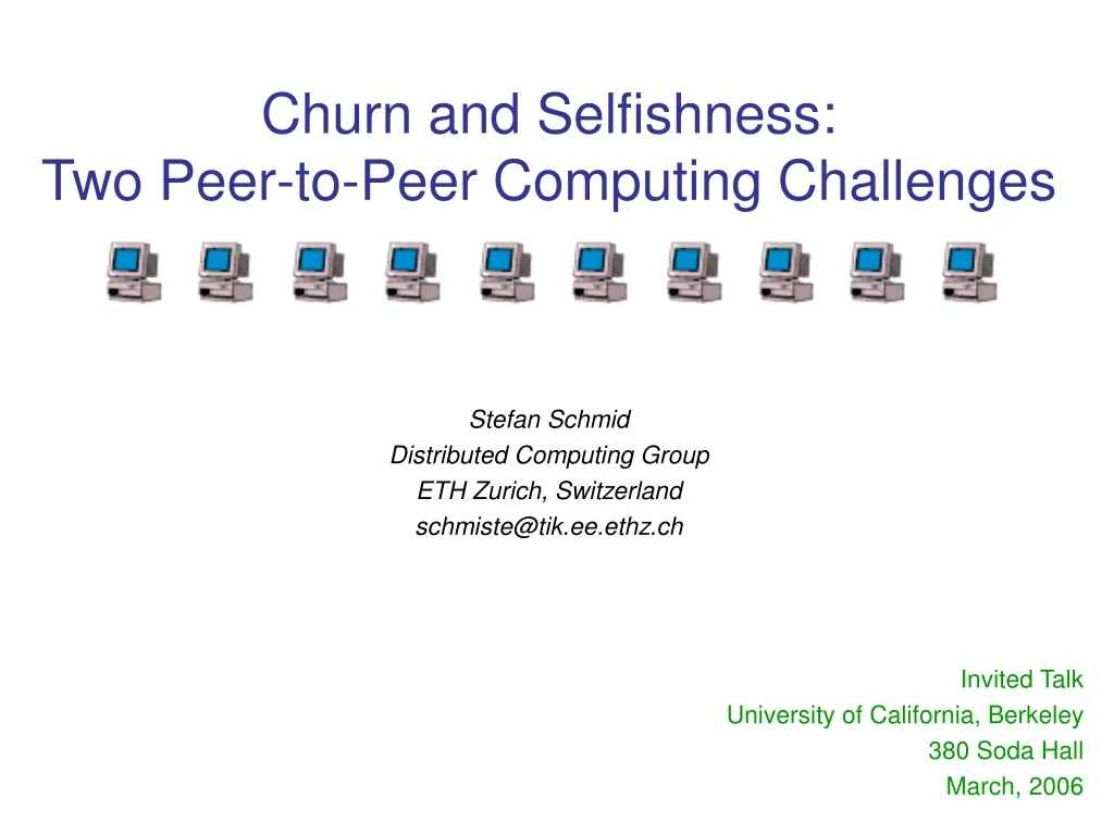 churn and selfishness two peer to peer computing challenges